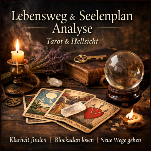 Persönliche Lebensweg- & Seelenplan-Analyse (Tarot & Hellsicht)