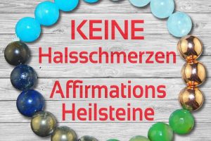 "Keine Halsschmerzen" Heilstein-Affirmation-Armband