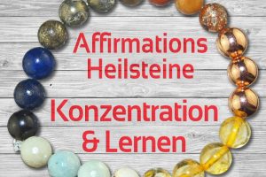 "Konzentration & Lernen" Heilstein-Affirmation-Armband