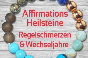 "Regelschmerzen & Wechseljahre" Heilstein-Affirmation-Armband